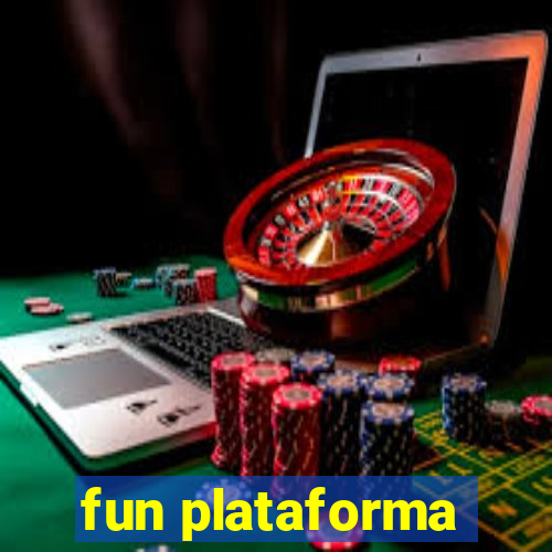 fun plataforma